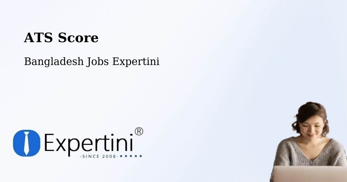 Resume ATS Score & Job Description Match Tool – Natore - Bangladesh Jobs Expertini
