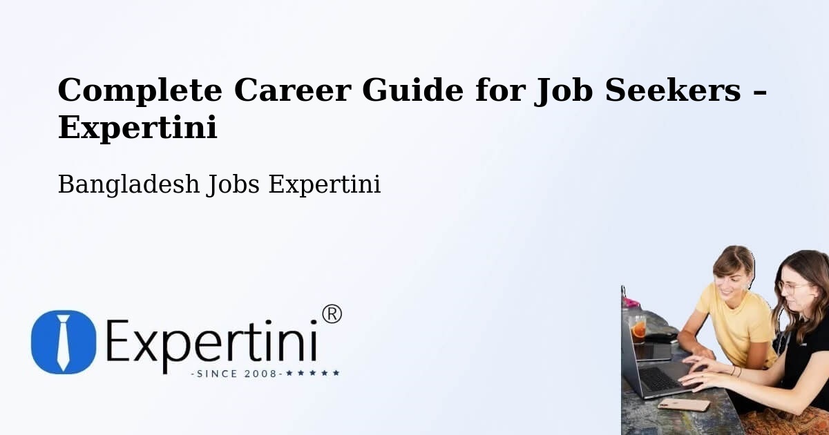 Career Guide for Job Seekers – Natore - Natore, Bangladesh Jobs Expertini