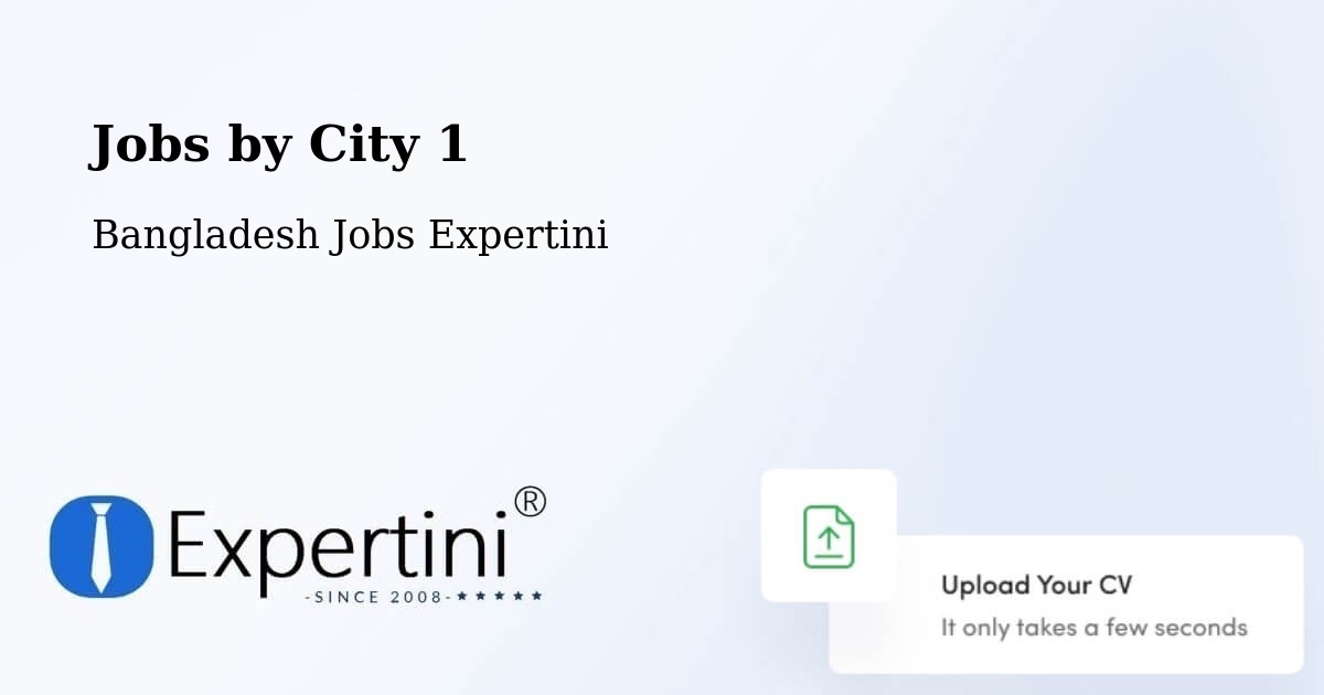 City Jobs in Bangladesh - Expertini