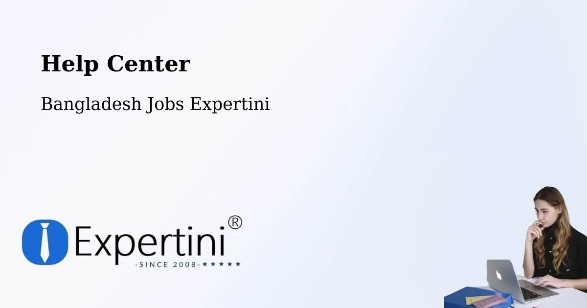 Help Center – Natore - Bangladesh Jobs Expertini