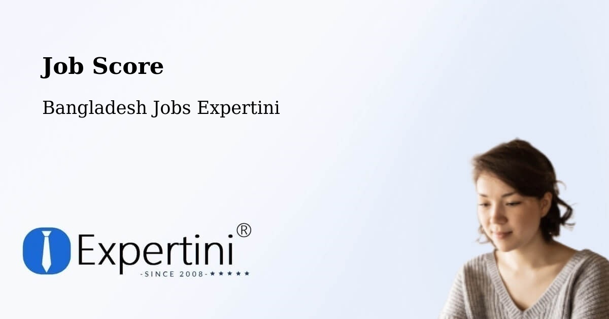 Job Score & Job Description Score Tool – Natore - Bangladesh Jobs Expertini