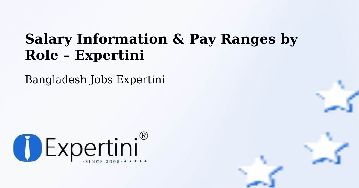 Salary Information & Pay Ranges – Natore - Natore, Bangladesh Jobs Expertini